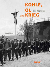 Buch Kohle, Öl, Krieg - eine Biographie